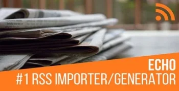 Echo RSS Feed Post Generator (v5.4.5)