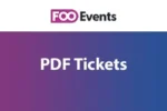 FooEvents-PDF-Tickets-Nulled