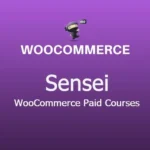Sensei-with-WooCommerce-Paid-Courses-Nulled
